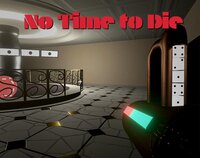 No Time to Die (homsar47) screenshot, image №3474653 - RAWG