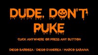 Dude, Don't Puke screenshot, image №2113780 - RAWG