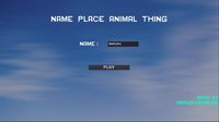 Name Place Animal Thing screenshot, image №2381110 - RAWG