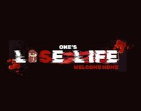 One’s lose life -Welcome Home screenshot, image №3695633 - RAWG