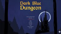 Dark Blue Dungeon screenshot, image №4112495 - RAWG