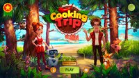 Cooking Trip screenshot, image №1898850 - RAWG