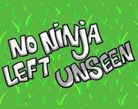 No Ninja Left Unseen screenshot, image №1289469 - RAWG