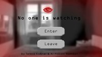 No One Is watching you screenshot, image №2941417 - RAWG