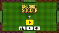 One Shot Soccer screenshot, image №1139807 - RAWG