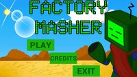 Factory Masher screenshot, image №1213193 - RAWG