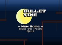 Bullet Time (itch) screenshot, image №1033556 - RAWG