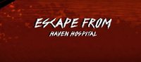 Escape From Haven Hospital screenshot, image №1240346 - RAWG