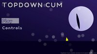 TOPDOWN CUM screenshot, image №3835966 - RAWG