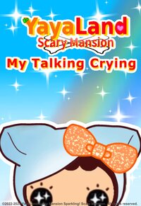 My Talking Crying | BETA V1.0.0 screenshot, image №3759937 - RAWG