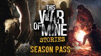 This War of Mine: Stories - Season Pass screenshot, image №3689924 - RAWG
