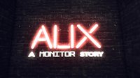 ALIX: A MONITOR Story screenshot, image №1168475 - RAWG