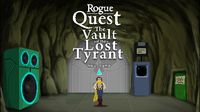 Rogue Quest: The Vault of the Lost Tyrant screenshot, image №665852 - RAWG