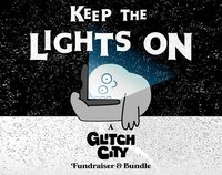 Keep the Lights On: a Glitch City Fundraiser and Bundle screenshot, image №2606843 - RAWG