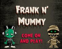 Frank N' Mummy screenshot, image №2464259 - RAWG