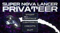 Super Nova Lancer: Privateer screenshot, image №3649722 - RAWG