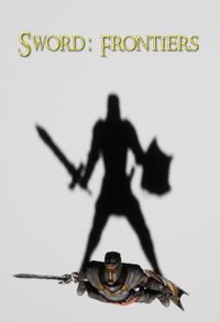 Sword: Frontiers screenshot, image №1228702 - RAWG