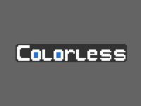 Colorless (DevilBlackDeath) screenshot, image №1870844 - RAWG