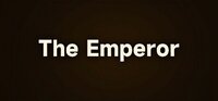 The Emperor screenshot, image №4034283 - RAWG