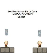 Los Fantasmas En La Casa ¡DE PLATAFORMA¡ Demo screenshot, image №1197504 - RAWG