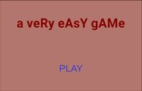 A Very Easy Game screenshot, image №2677567 - RAWG