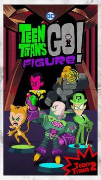 Teen Titans Go! Figure screenshot, image №2071655 - RAWG