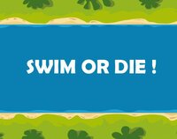 Swim or die ! screenshot, image №2594198 - RAWG