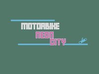 Motorbike Neon City screenshot, image №1321364 - RAWG