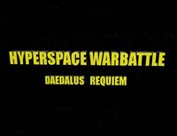 Hyperspace Warbattle: Daedalus Requiem screenshot, image №1311748 - RAWG