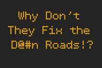 Why Don't They Fix The D@#n Roads!? screenshot, image №2703473 - RAWG