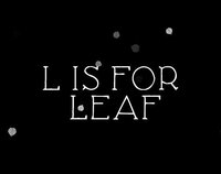 L is for Leaf screenshot, image №2599633 - RAWG