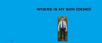 where is my son (demo) screenshot, image №3113932 - RAWG