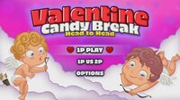 Valentine Candy Break Head to Head screenshot, image №2740216 - RAWG