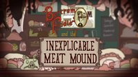 Bertram Fiddle and the Inexplicable Meat Mound screenshot, image №1009907 - RAWG