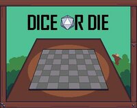 Dice or Die (JoelT, Jevon Brandow, Szymon Garczynski, DekuSprout) screenshot, image №3766693 - RAWG