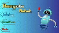 Recycle Robot screenshot, image №1968783 - RAWG