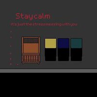 Stay Calm (it's just the stress messing with you) screenshot, image №3344998 - RAWG