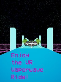 VR Vaporwave Drive screenshot, image №1603394 - RAWG