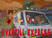 Overkill Express screenshot, image №3670361 - RAWG