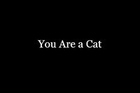You Are a Cat screenshot, image №3234780 - RAWG