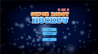 3 on 3 Super Robot Hockey screenshot, image №1861816 - RAWG