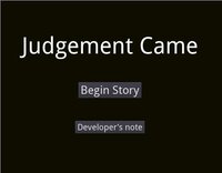 Judgement Came screenshot, image №2478996 - RAWG