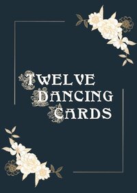 Twelve Dancing Cards screenshot, image №3061360 - RAWG