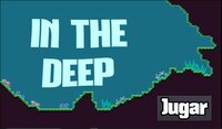 IN THE DEEP (TecWarYT) screenshot, image №2572493 - RAWG