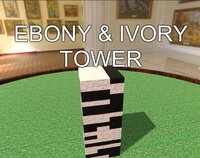 Ebony & Ivory Tower screenshot, image №3048113 - RAWG