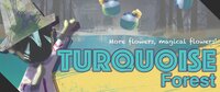 Turquoise Forest screenshot, image №2964979 - RAWG