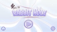 Into the rabbit hole screenshot, image №2547892 - RAWG