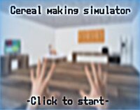 Cereal making simulator screenshot, image №3409279 - RAWG