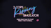 2 COPS KISSING SIMULATOR screenshot, image №1101897 - RAWG