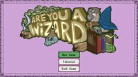 Are You A Wizard screenshot, image №2349260 - RAWG